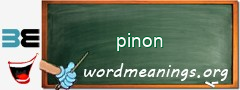 WordMeaning blackboard for pinon